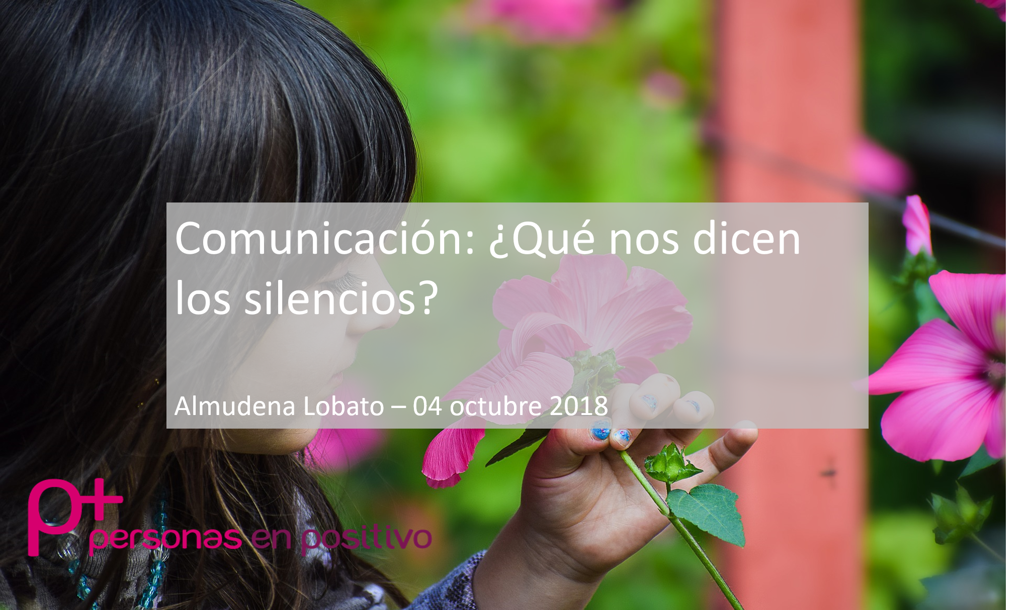Comunicación: ¿Qué nos dicen los silencios?